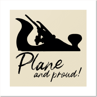 Plane and proud hand plane lover gift hand tools woodworking Posters and Art